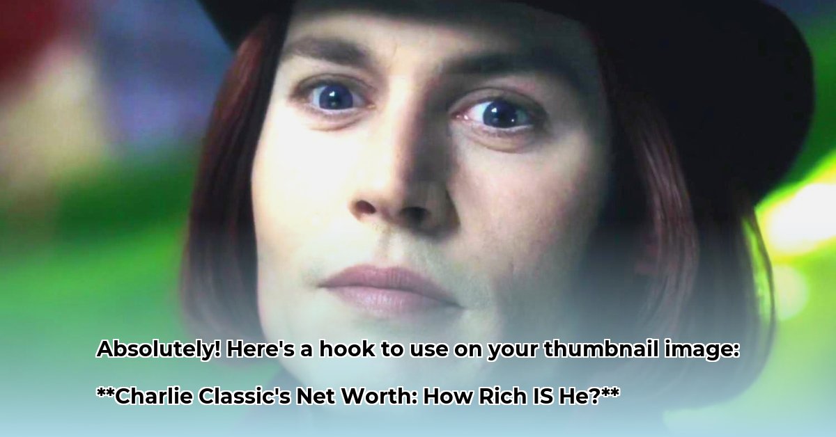 charlie-classic-net-worth